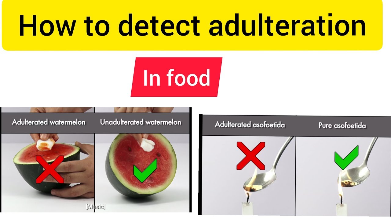 How to detect Food Adulteration at Home ?